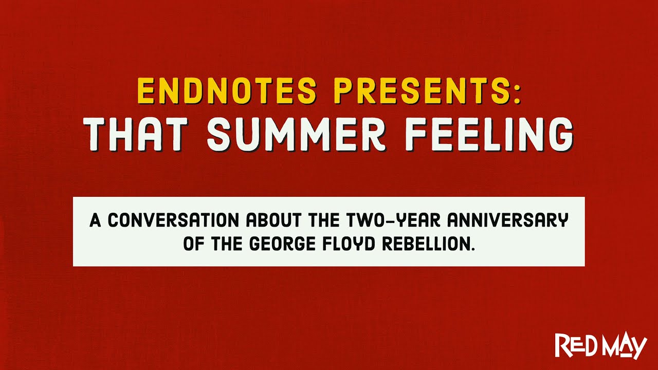 Endnotes presents: That Summer Feeling