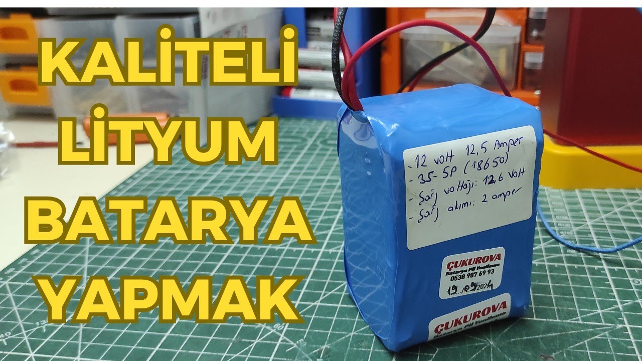 AŞIRI GÜÇLÜ LİTYUM BATARYA YAPIMI, 12 Volt Lityum Pil Yapımı