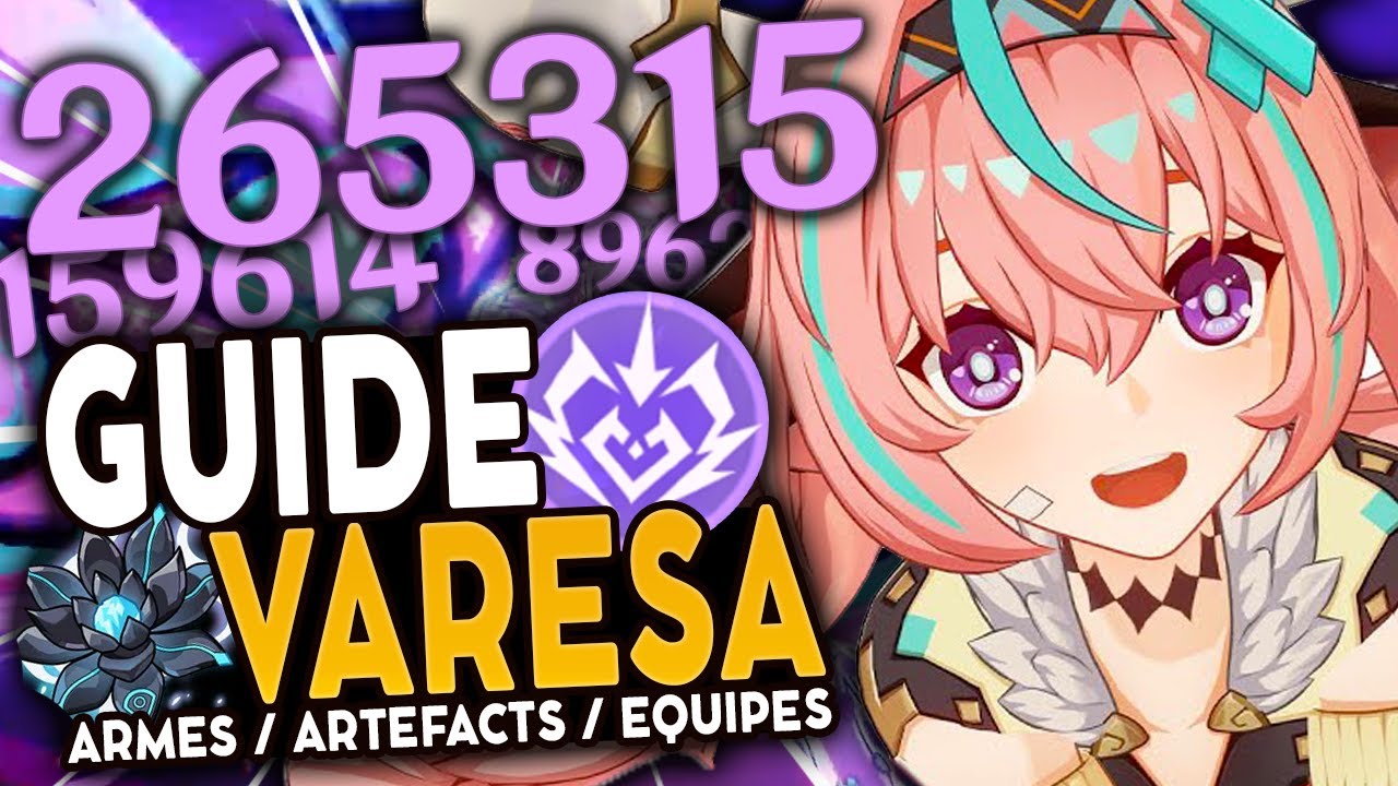 MEILLEURE DPS ELECTRO ! | Guide Varesa : Artéfacts, Teams & Armes ! | Genshin Impact