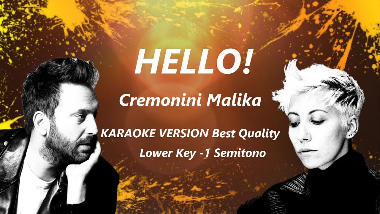 Hello! Cremonini Malika KARAOKE  -1 Semitono