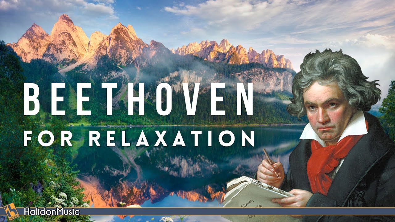 Beethoven - Classical Music for Relaxation