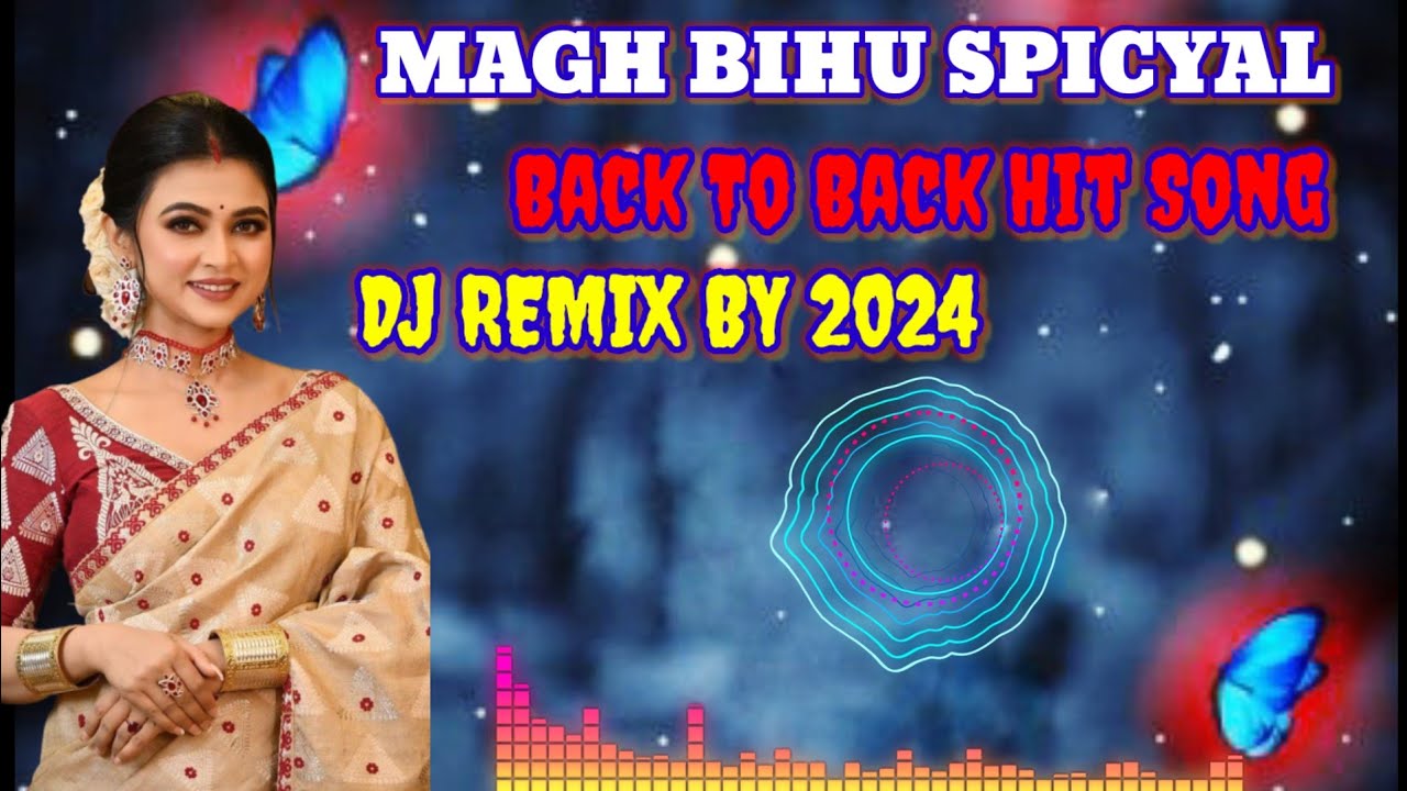 Back to back assamese hit song dj remix || magh bihu song || new assamese song 2024 || assamese song