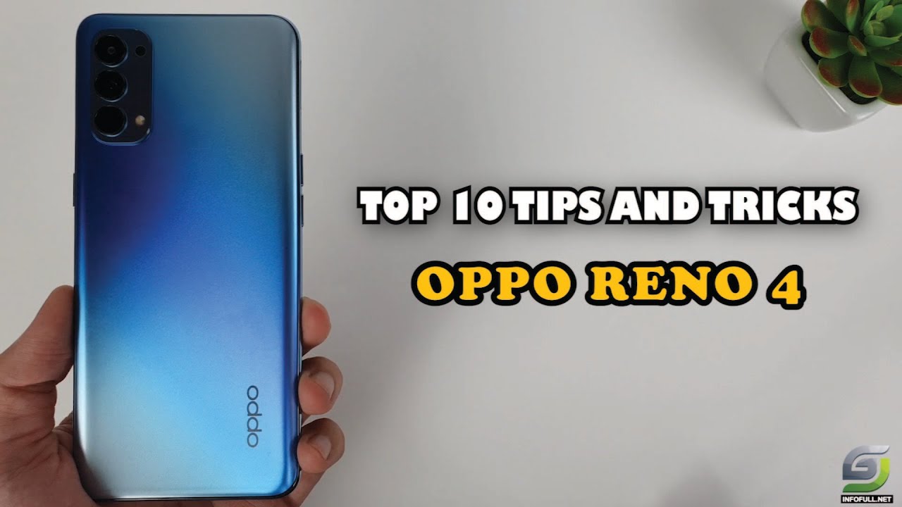 Top 10 Tips and Tricks Oppo Reno 4 you need know