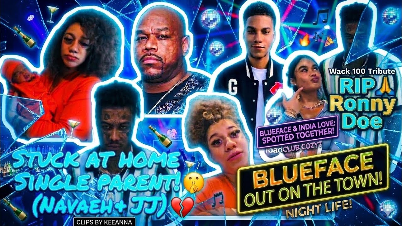 Blueface OUT ON THE TOWN With India Love While Navaeh Is Stuck At Home! 🚫👶 (Wack 100 Weighs In)‼️