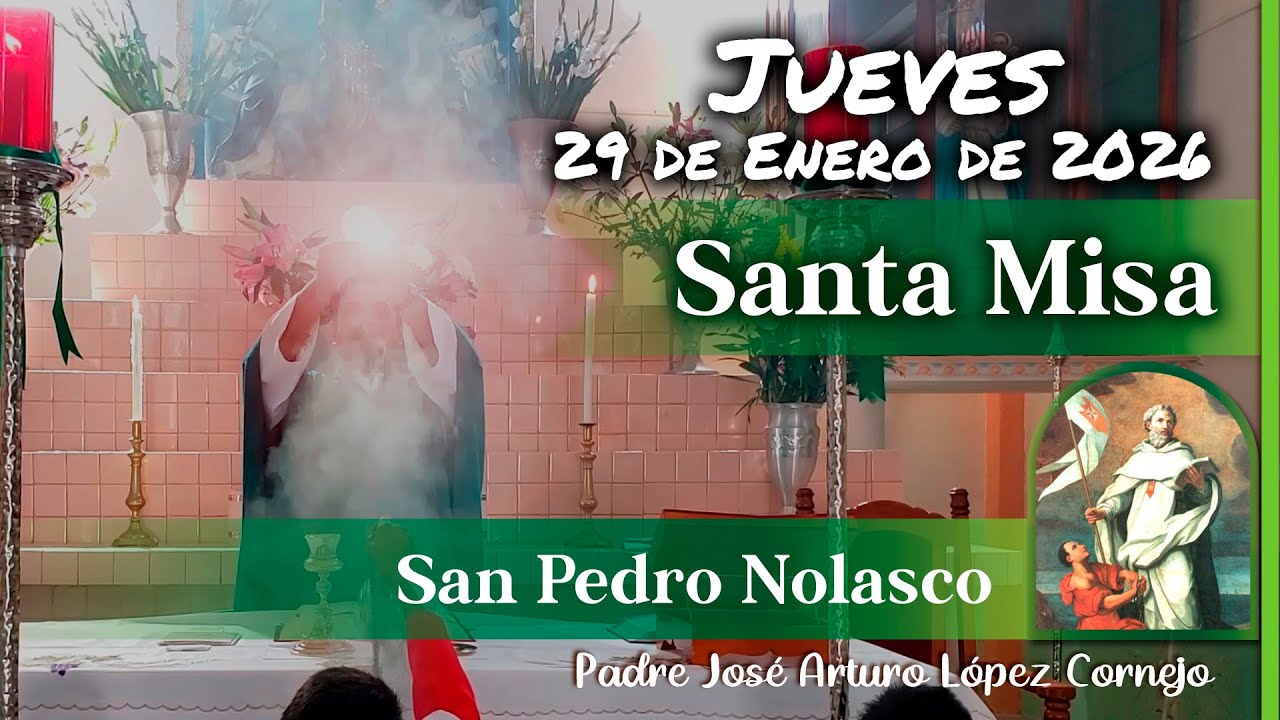 ✅ MISA DE HOY jueves 29 de Enero del 2026 - Padre Arturo Cornejo