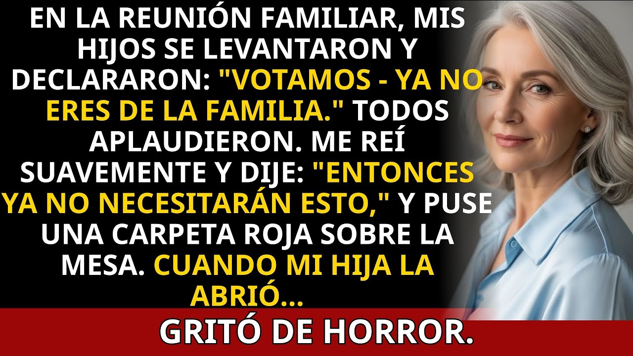 En La Reunión Familiar, Mis Hijos Dijeron: 'Votamos — Ya No Eres De La Familia' — Hasta Que Revelé..