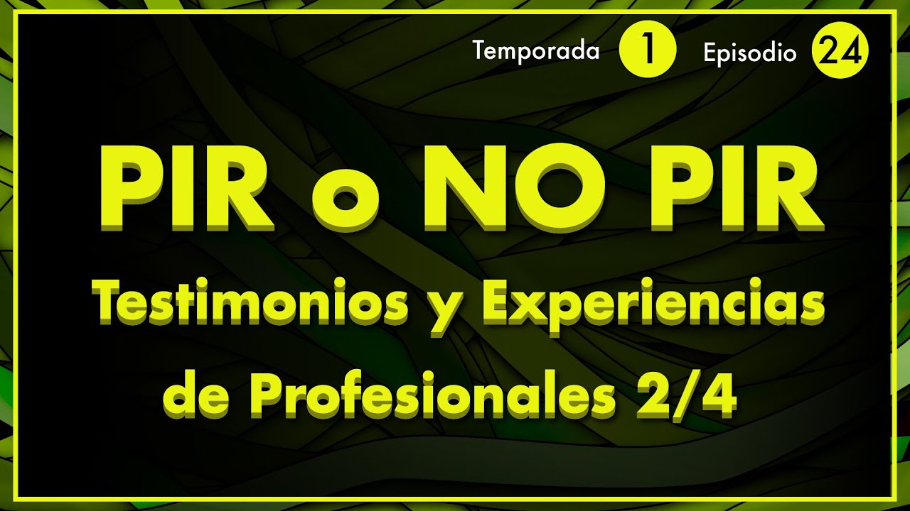 📚 OPOSICIONES PIR - Testimonios y Experiencias de Profesionales 2/4 #24