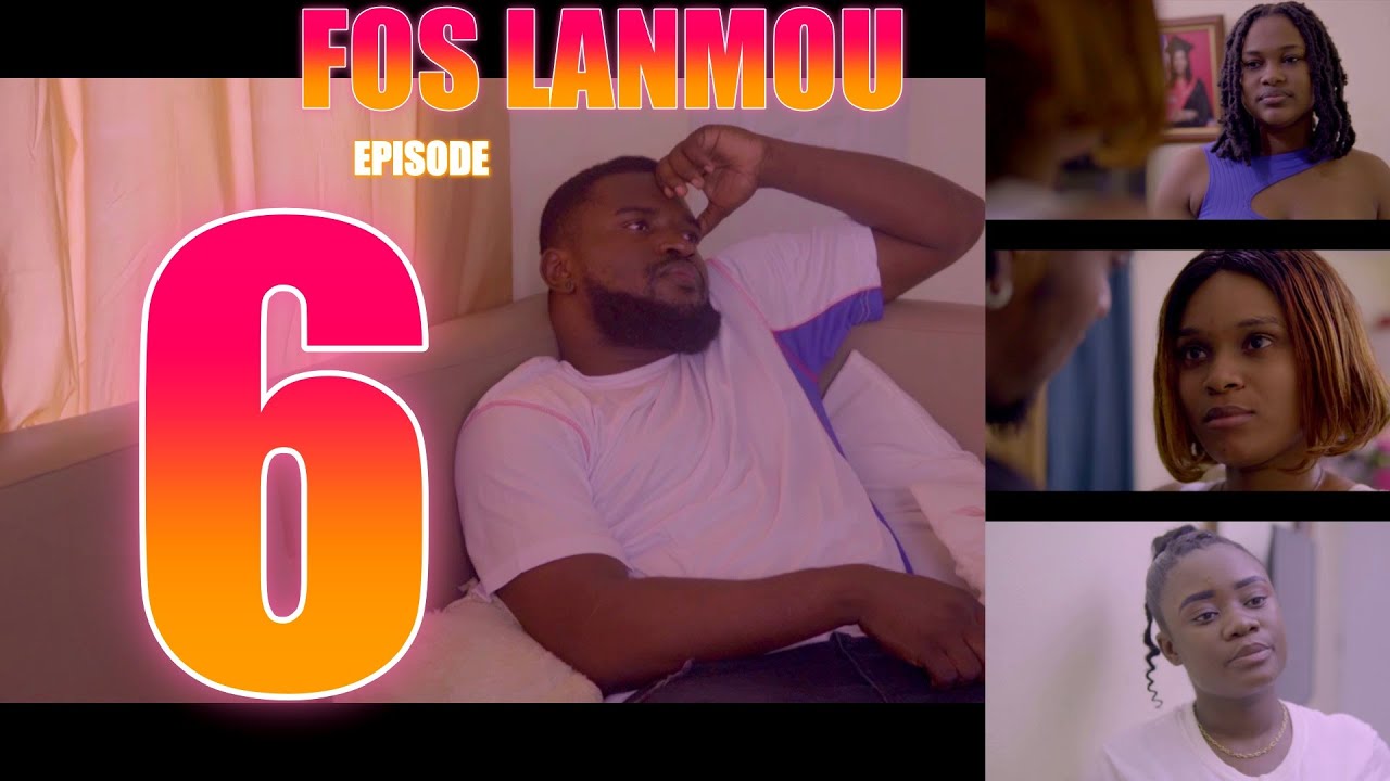 FOS LANMOU episode 6
