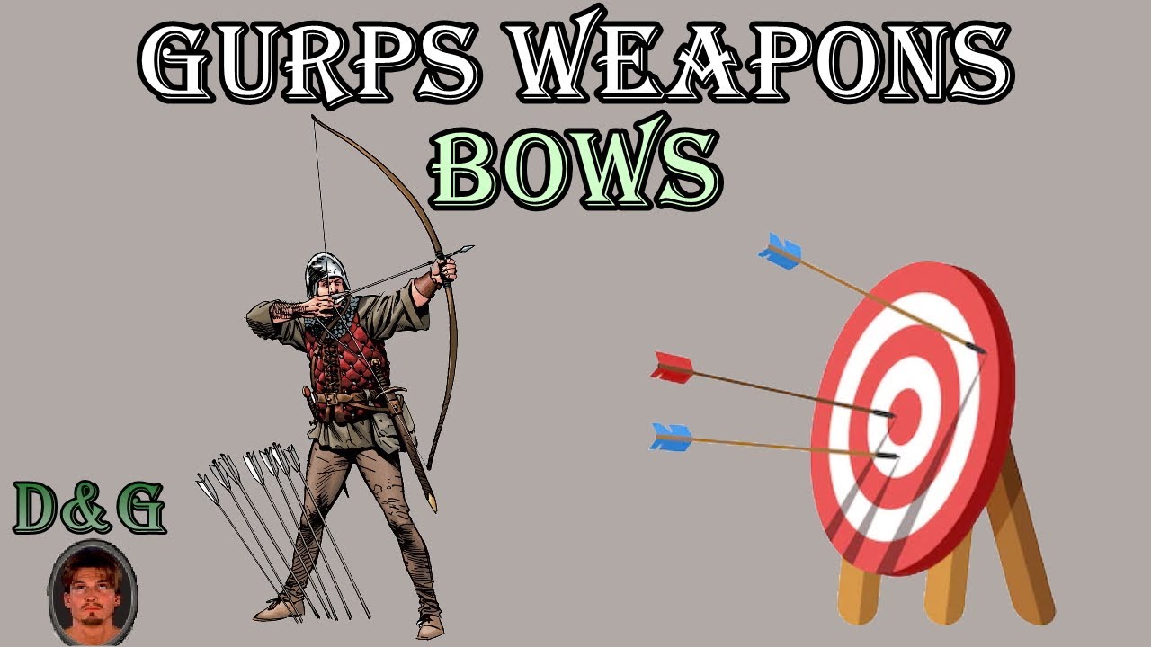 GURPS Weapons: Bows