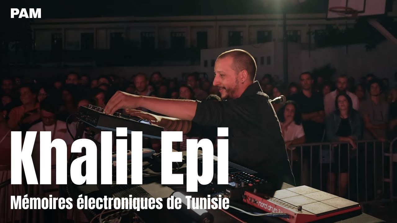 Khalil Epi, mémoires électronique de Tunisie | Off the Map