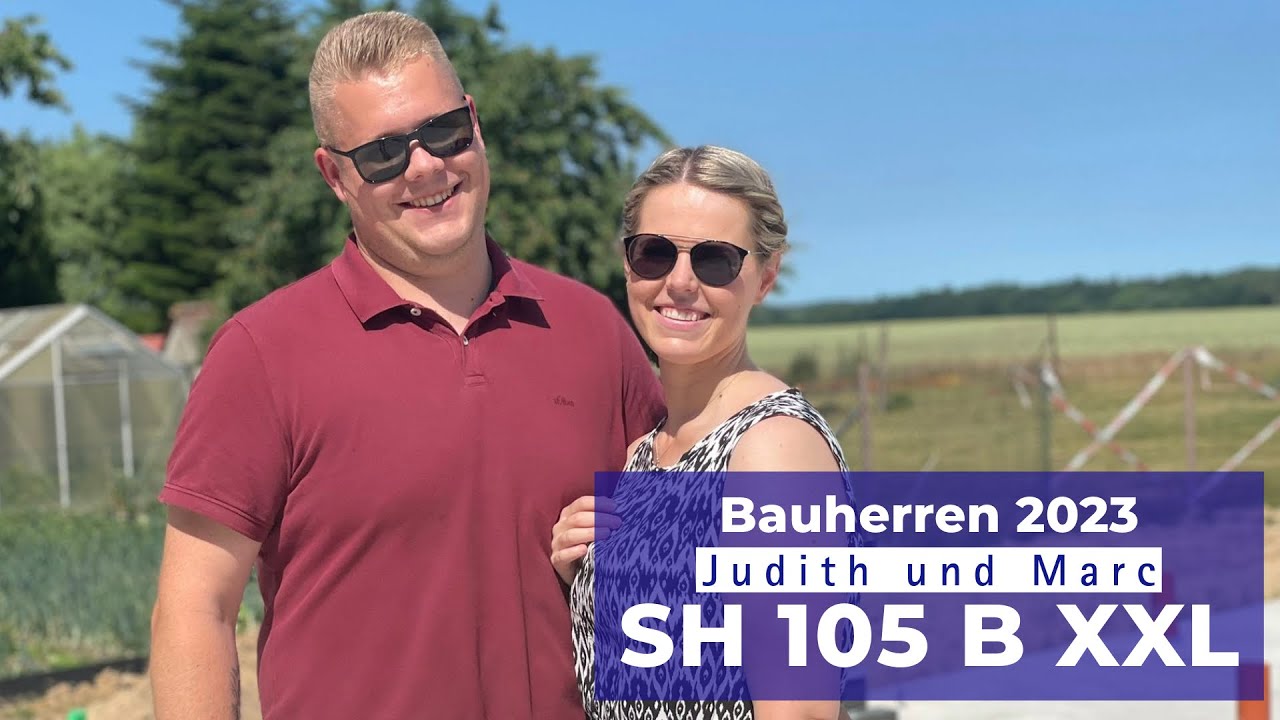 ScanHaus Bauherren 2023 - SH 105 B XXL - Judith & Marc