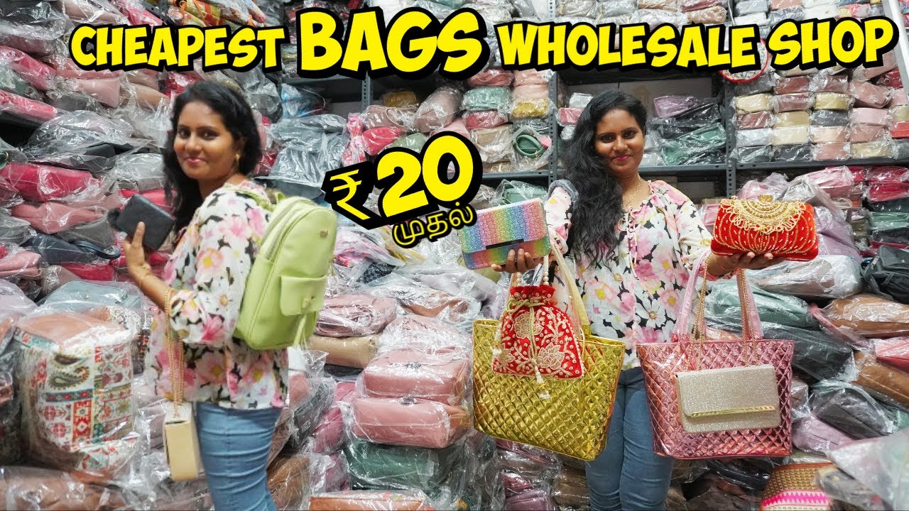 வெறும் ₹20 முதல்  Cheapest Bag Wholesale shop in Chennai | All Types of Bags in Sowcarpet