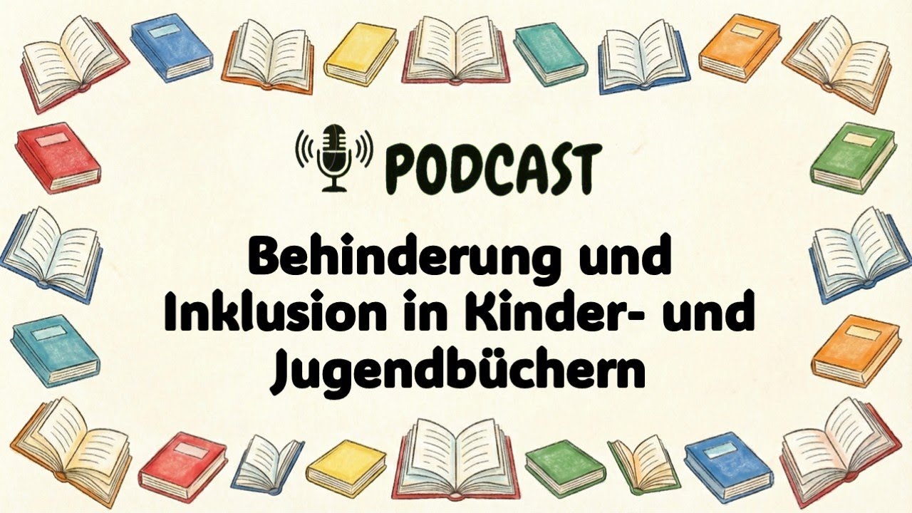 Behinderung und Inklusion in Kinder- und Jugendbüchern