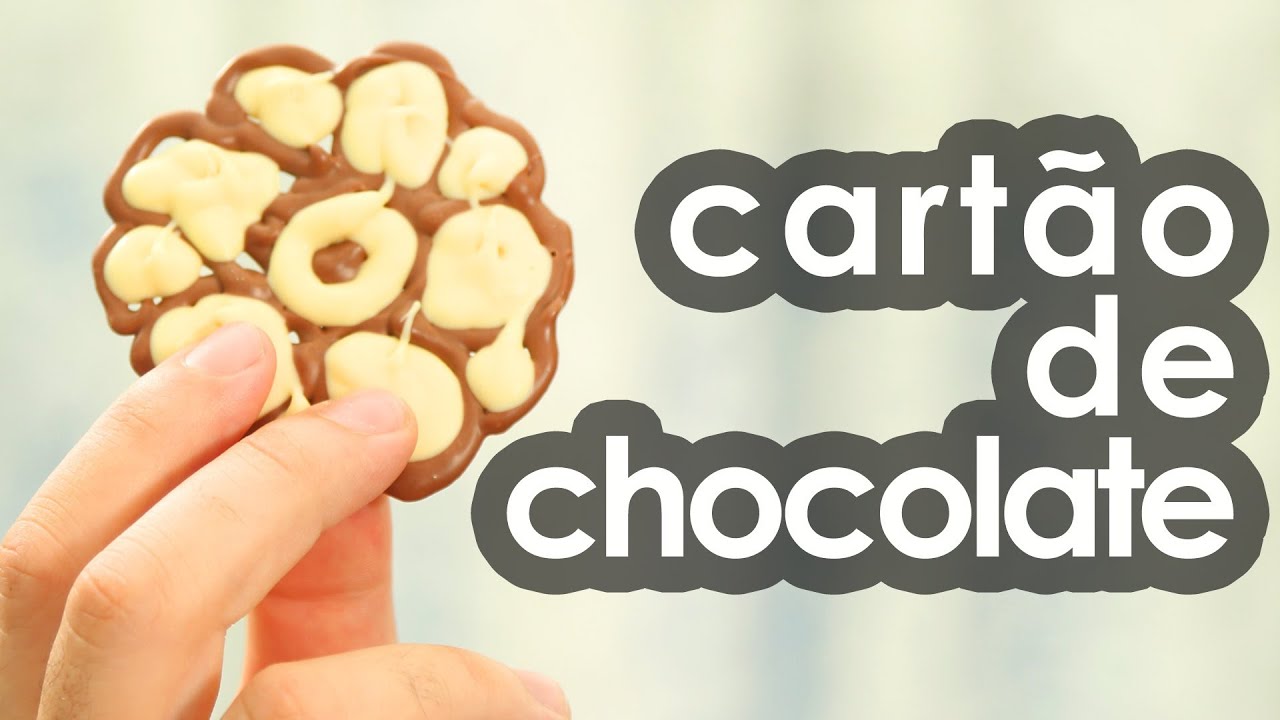 CARTÃO de chocolate (presente para Dia dos namorados e PÁSCOA) (receita)