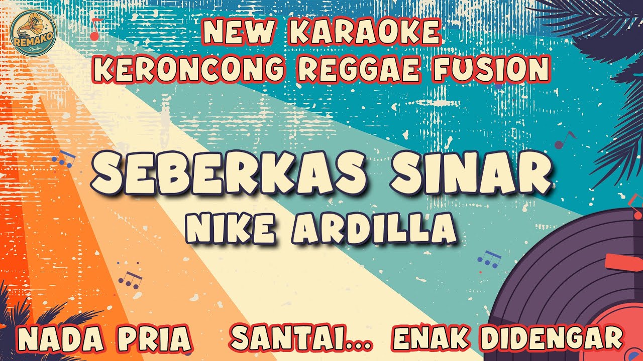 Karaoke Seberkas Sinar - Nike Ardilla | Versi Paling Syahdu & Mewah (1970s Vintage Style)