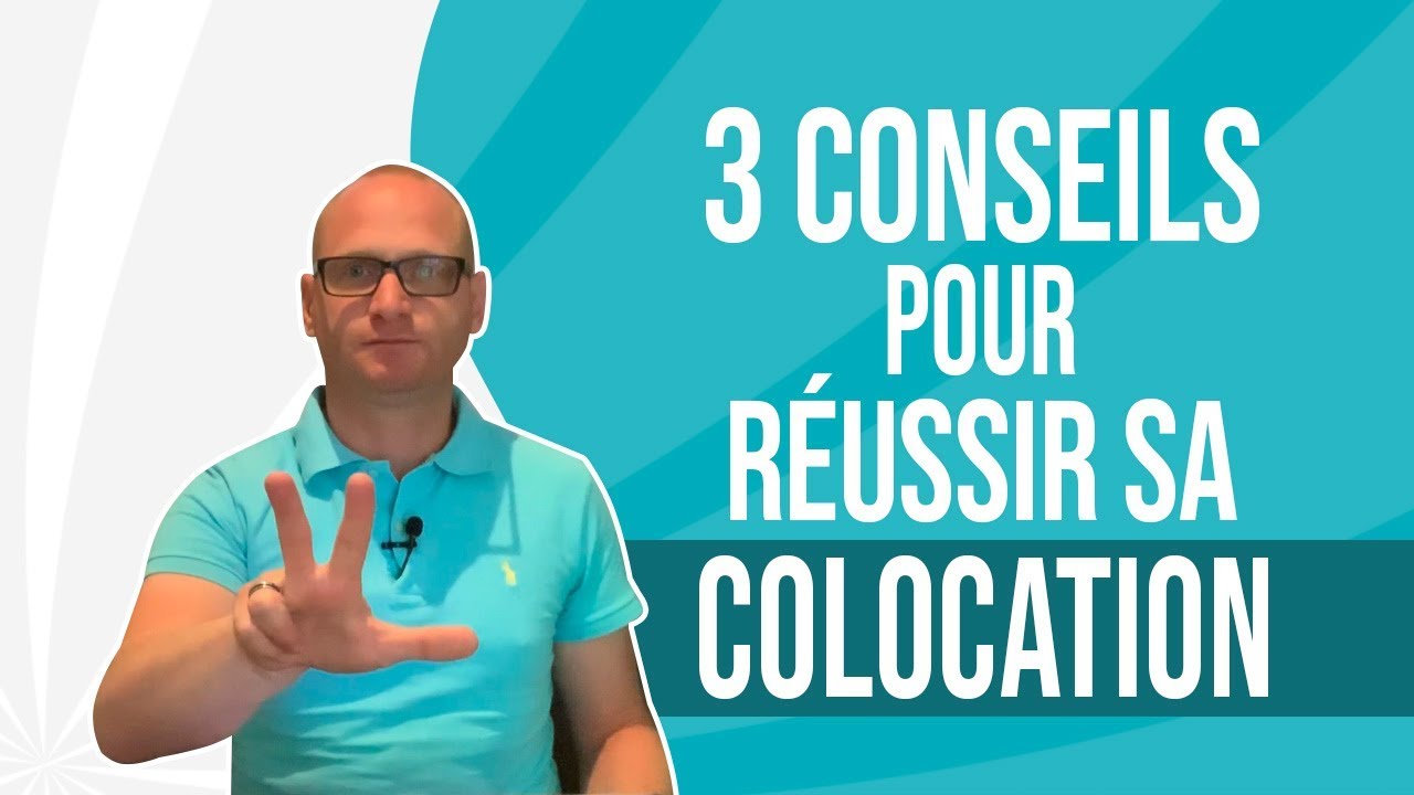 3 conseils pour réussir sa colocation