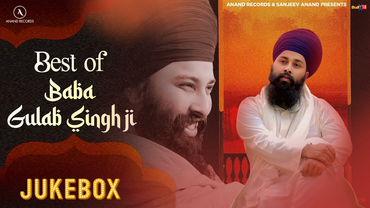 Best Of Baba Gulab Singh Ji | Baba Gulab Singh Ji Songs | New Punjabi Song 2025 | Anand Records