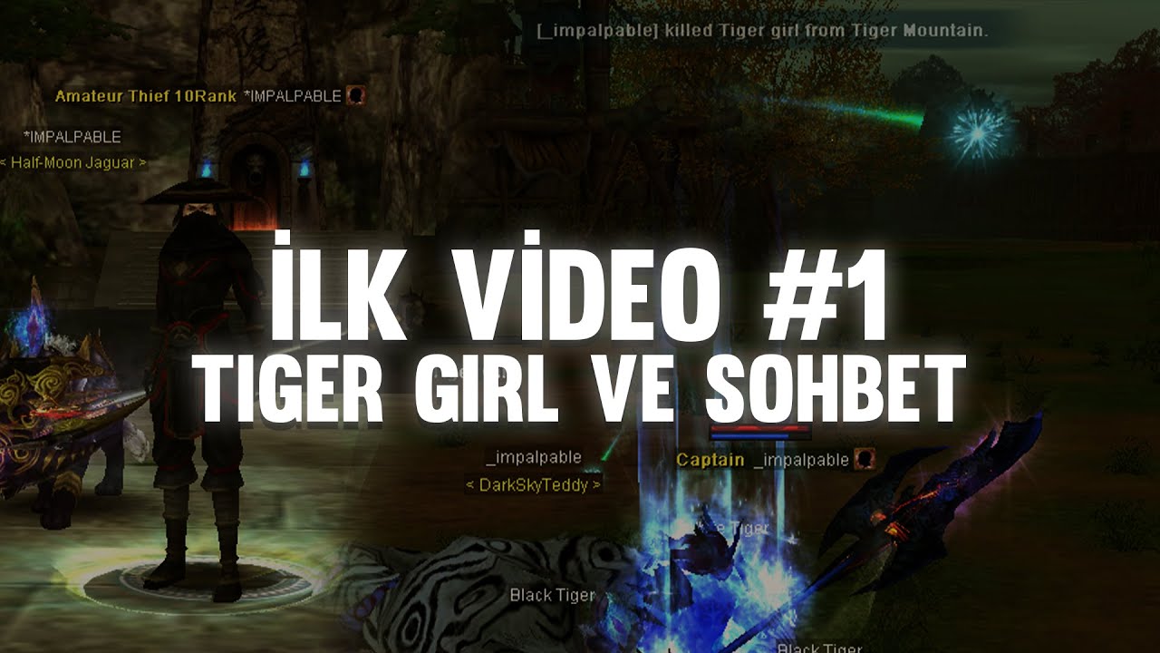 İLK VİDEO! TIGER GIRL VE BİRAZ SOHBET / iSro Thanatos #1 / Silkroad Online