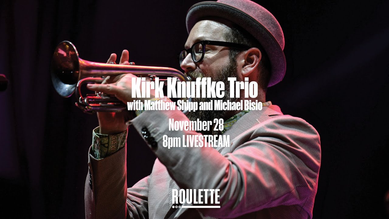 Kirk Knuffke Trio with Matthew Shipp and Michael Bisio