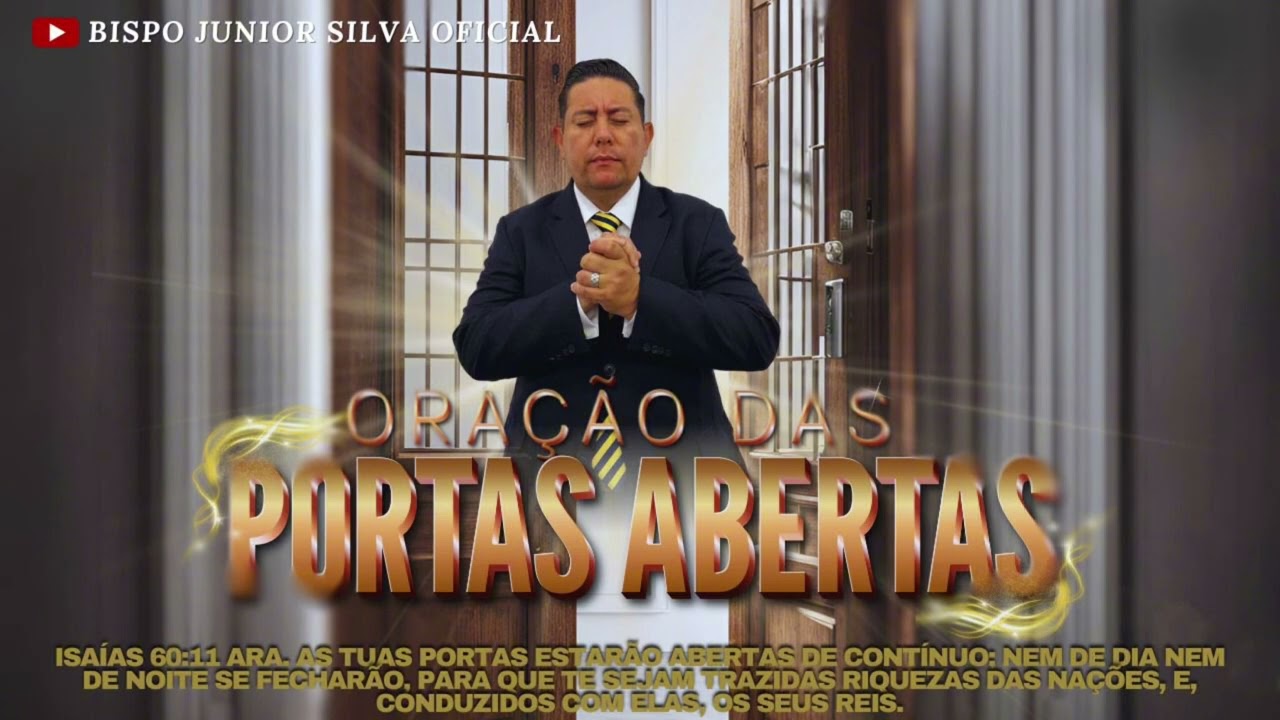 oração das portas abertas. #bispojuniorsilva 
