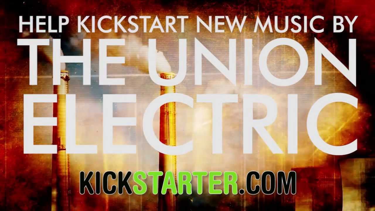 THE UNION ELECTRIC: Kickstarter Promo
