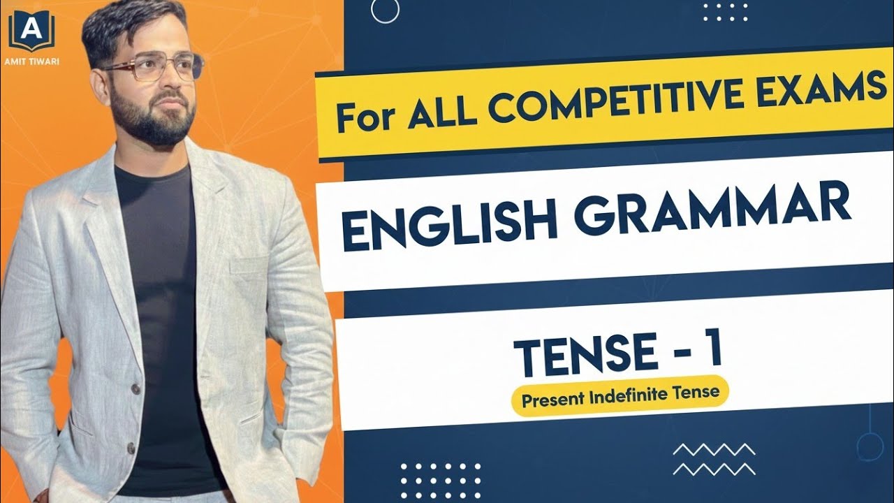 TENSE-1(PRESENT INDEFINITE TENSE)!! FOR ALL COMPETITIVE EXAMS !!