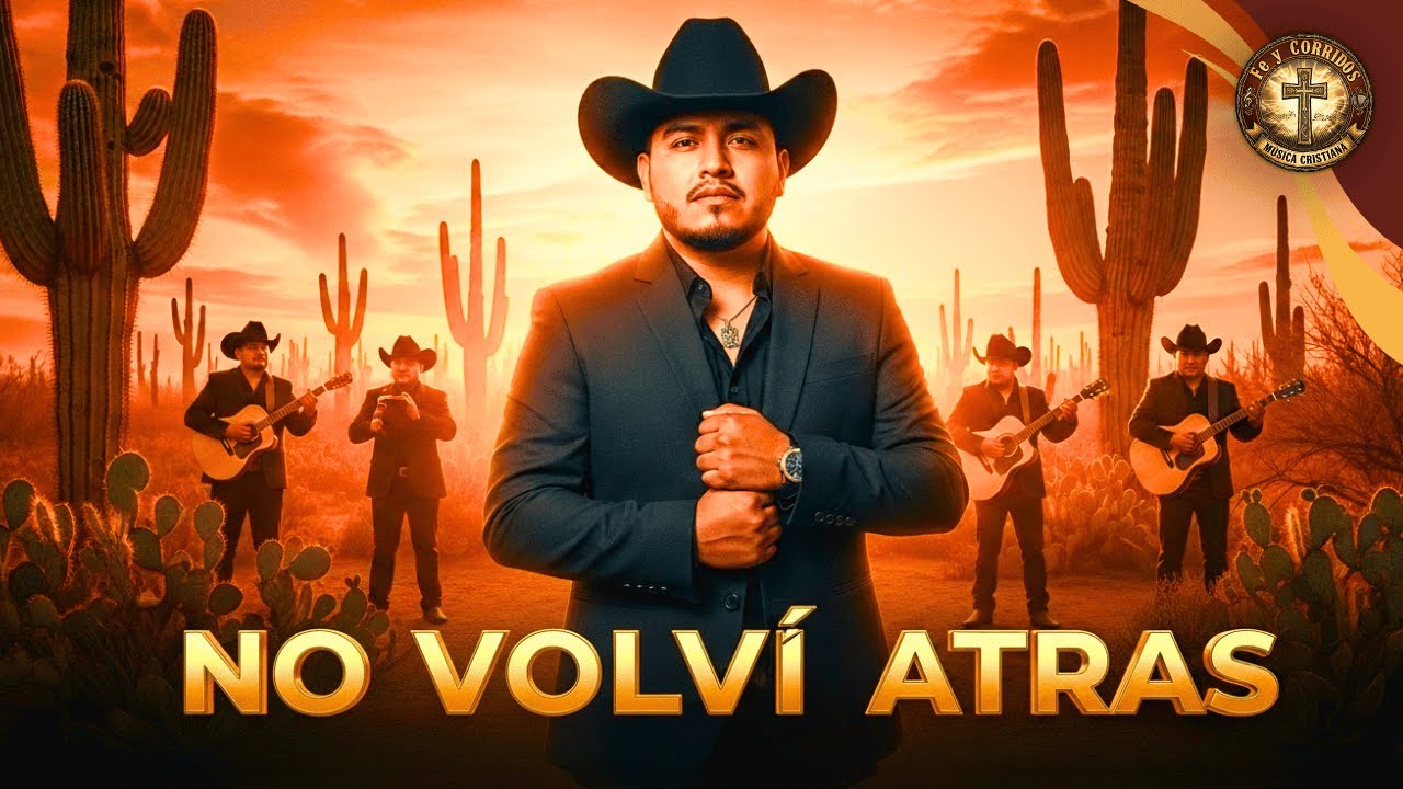 Corridos Cristianos de Fe y Resistencia | Dios Camina Conmigo, No Volví Atrás y Más