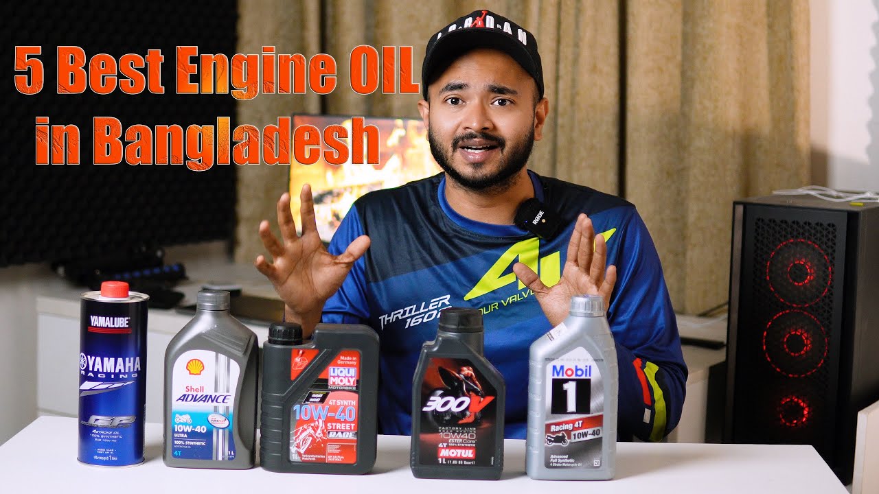 বাংলাদেশের সেরা ৫ টি Engine Oil - Price - Details