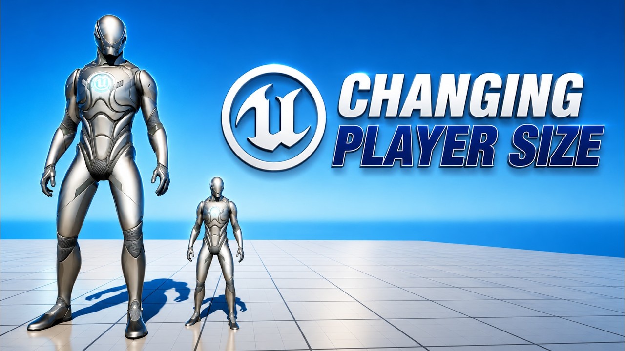 How to set player size/scale in Unreal Engine 5