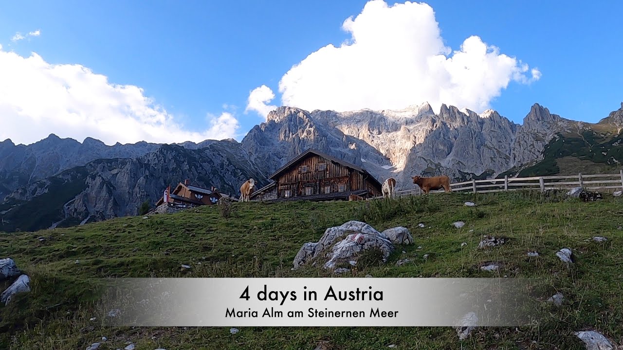 4 days in Austria: Maria Alm am Steinernen Meer | Zell am See | Austria