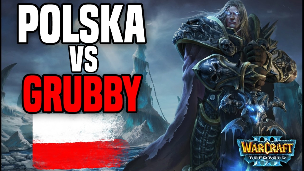 Grubby vs Polska