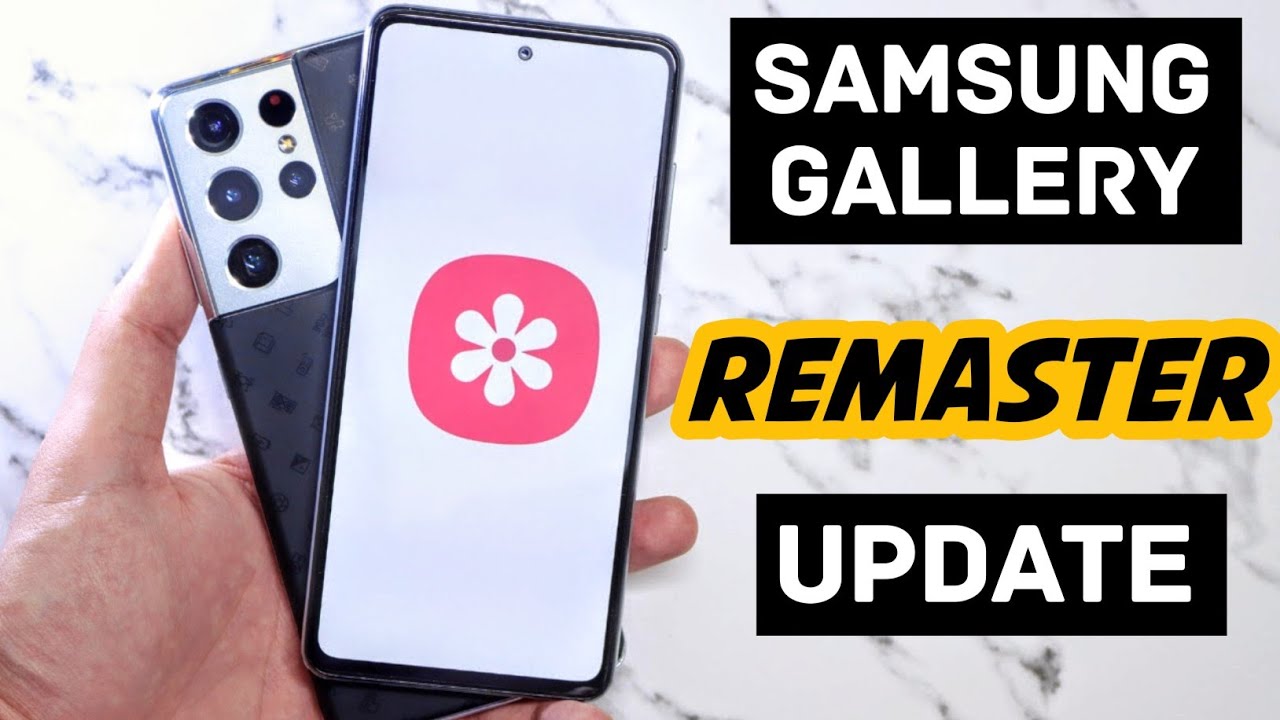 New Samsung S21 Gallery UPDATE ! Remaster Your Picture's With A Click!