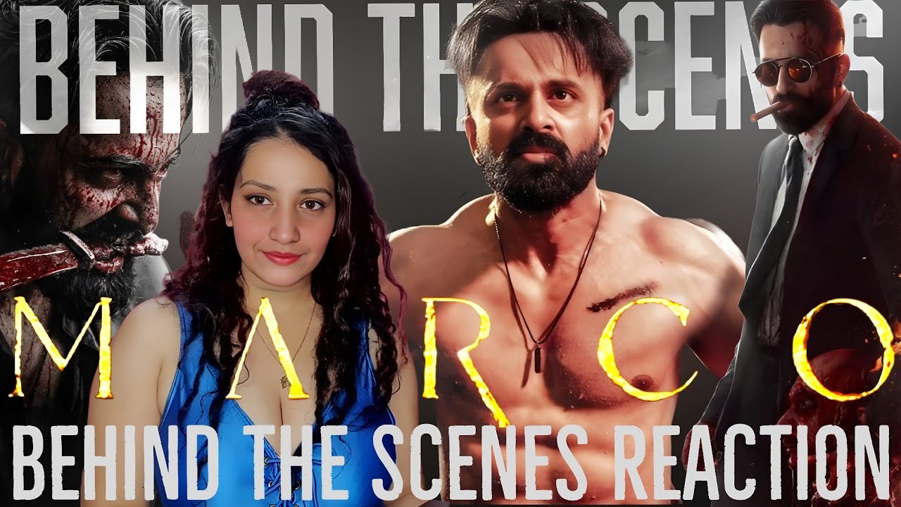 Marco Behind The Scenes Reaction by Videsi Girl | Unni Mukundan | Marco BTS Reaction