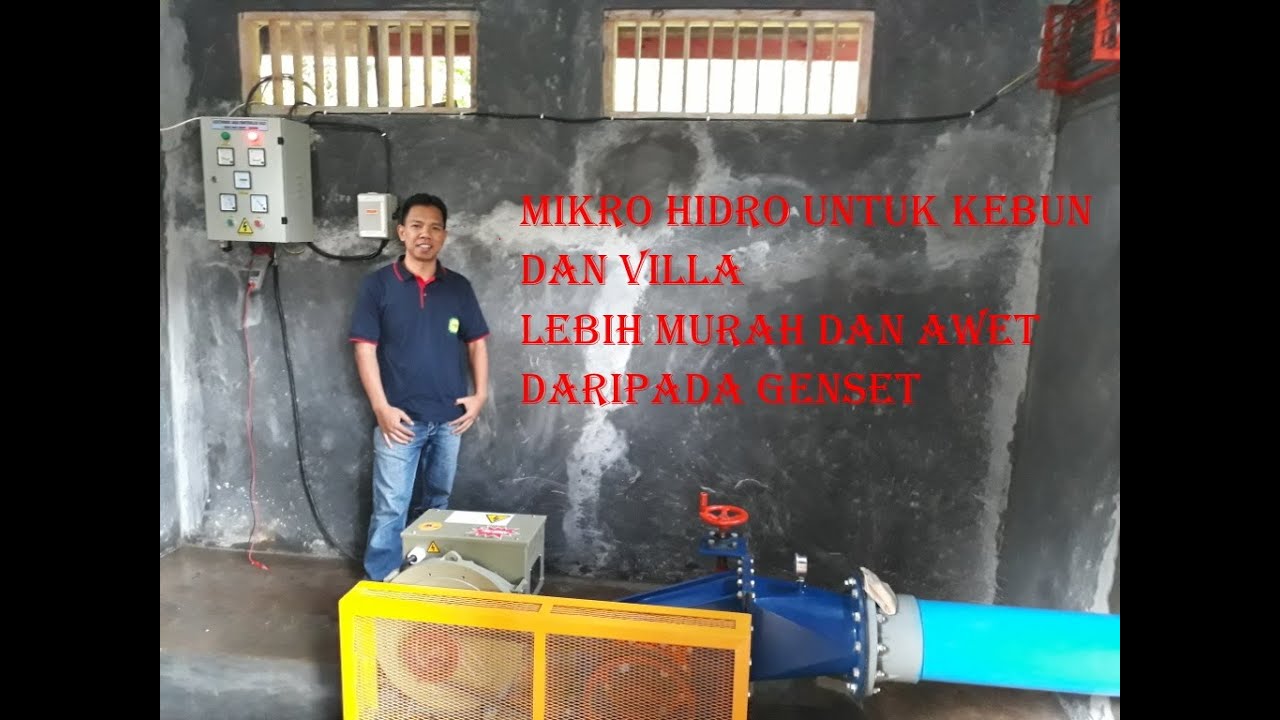 MIKRO HIDRO UNTUK KEBUN DAN VILLA LEBIH MURAH DAN AWET DARI PADA GENSET (MICRO HYDRO FOR PLANTATION)