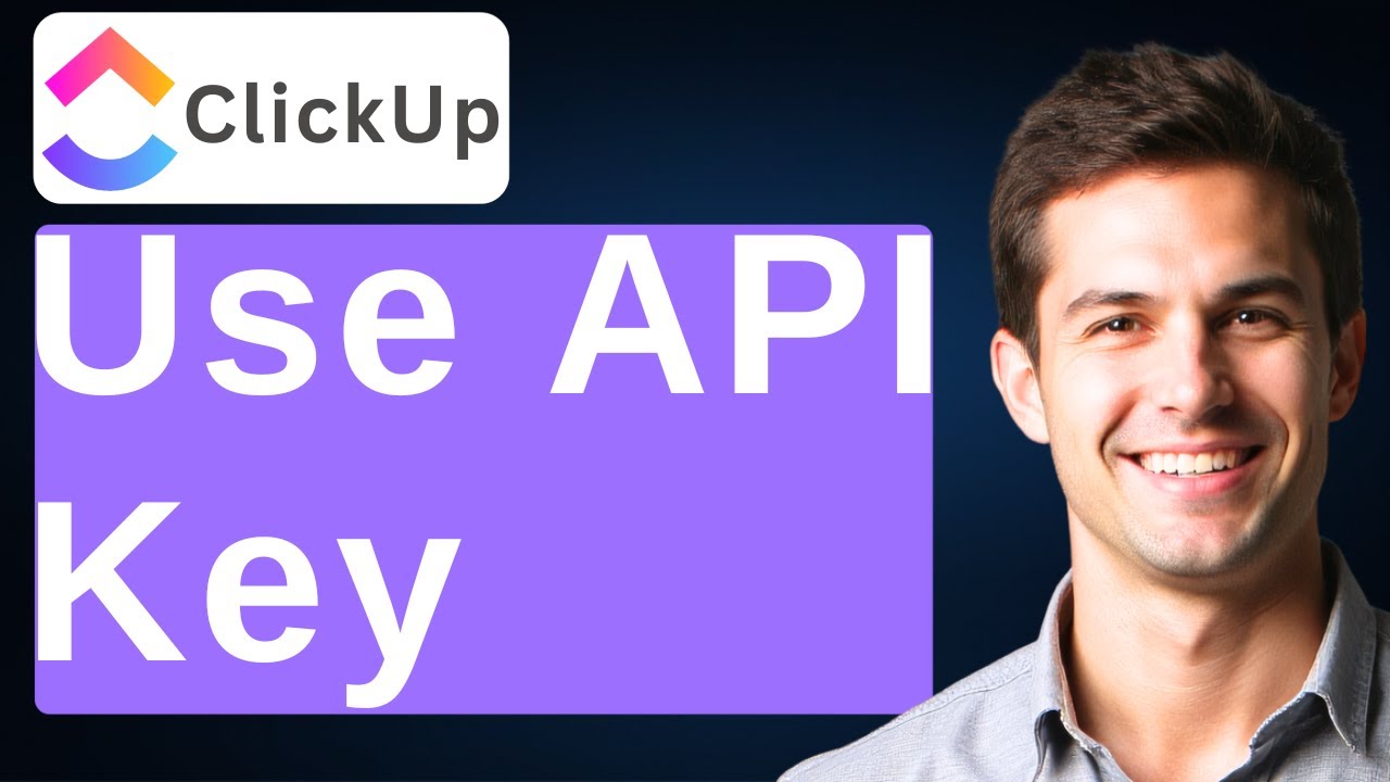 Как использовать ключ API ClickUp [Руководство 2025 г.]