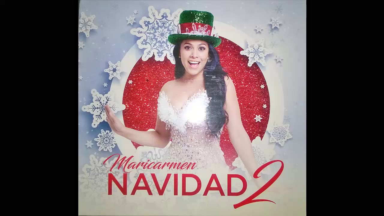 Ven a cantar - Maricarmen Marin - NAVIDAD 2016 - CD 2