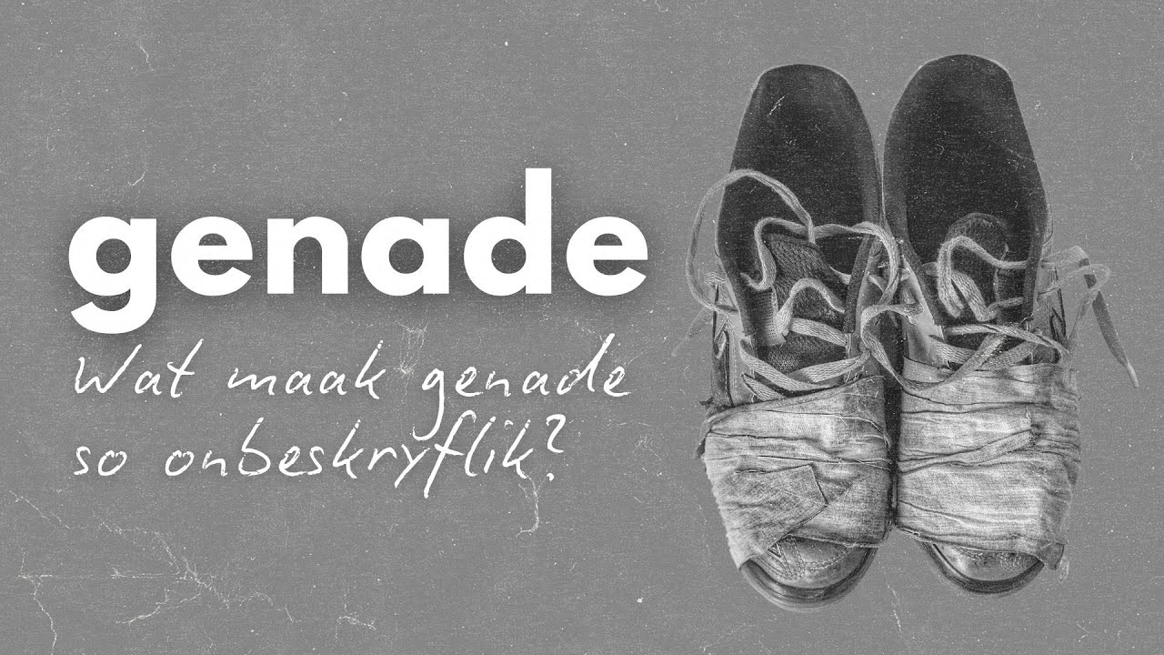Genade... Wat maak genade so onbeskryflik? | Theo Geyser | 15 Junie 2025 | InVia Aanlyn