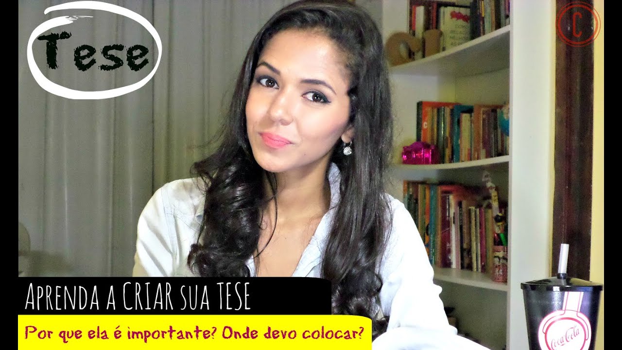 REDAÇÃO: Aprenda a criar uma ótima tese