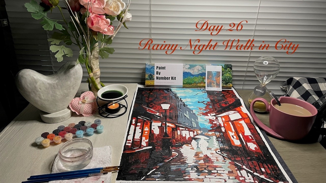 Day 26 - Rainy Night Walk in City - Valentine's Day Paint by Number Series - Handicraft