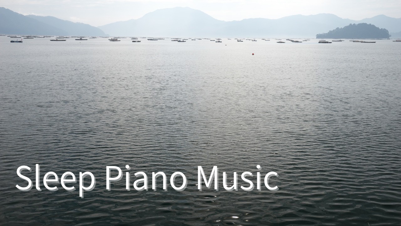 The Sea in Silence ｜Calm Piano Music for Sleep & Relaxation｜60min｜TORA Photo & BGMsound