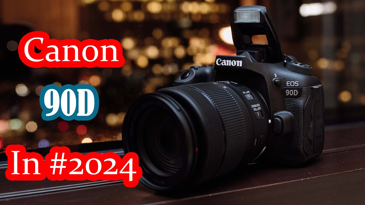 Canon 90D សម្រាប់ឆ្នាំ 2025 តើគួរទិញដែរឬទេ?