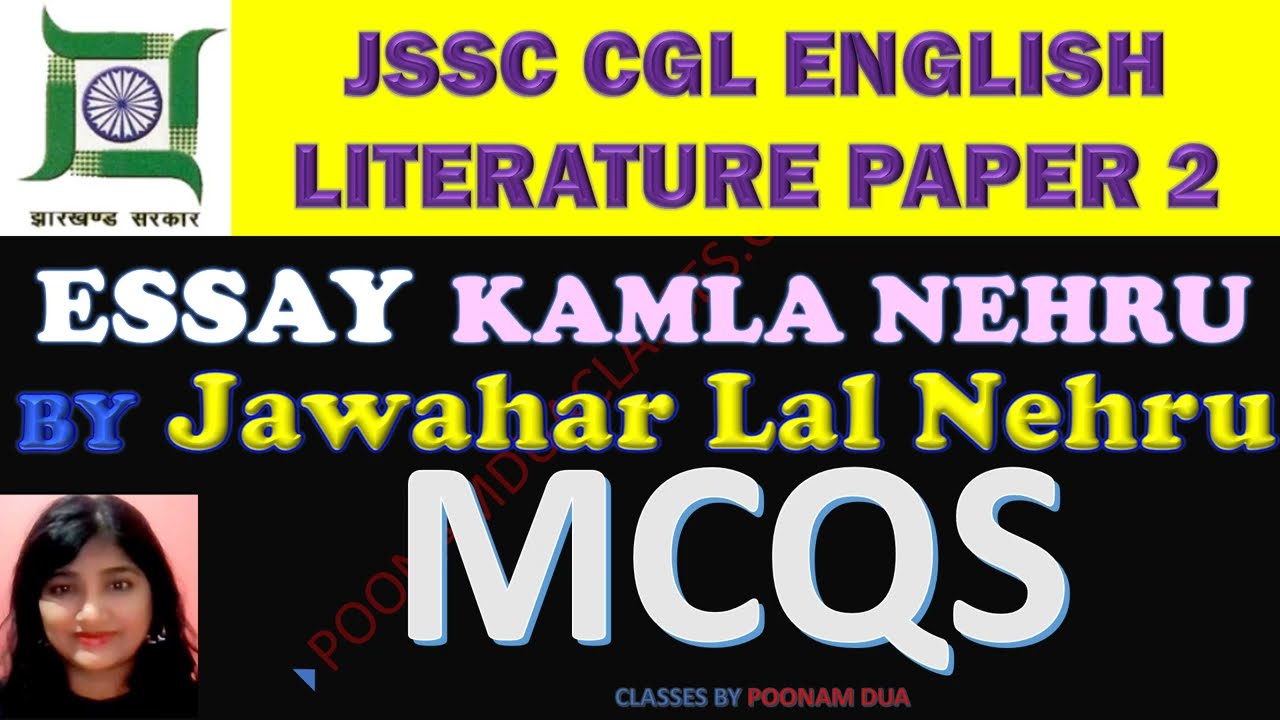 JSSC CGL ESSAY Kamla Nehru by Jawahar Lal Nehru Discovery of India English literature MCQ Paper 2