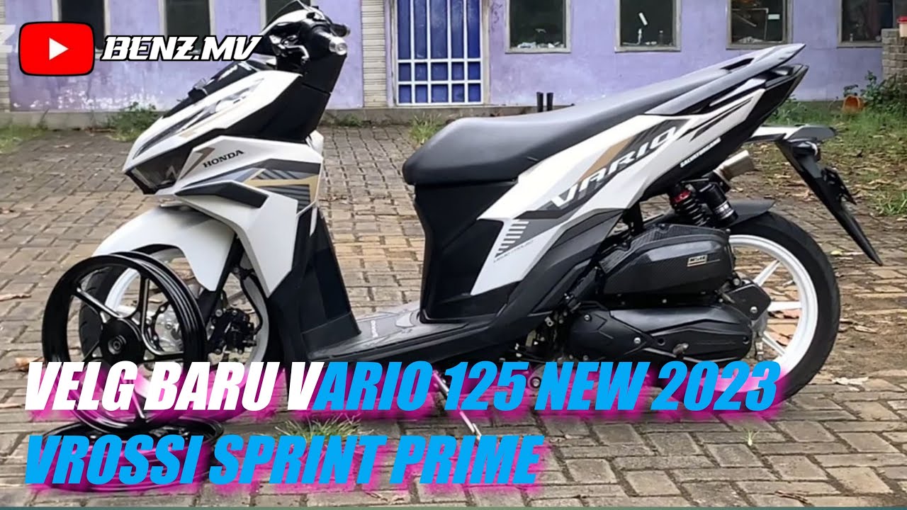 VELG BARU VARIO 125 NEW 2023 | VROSSI SPRINT PRIME !