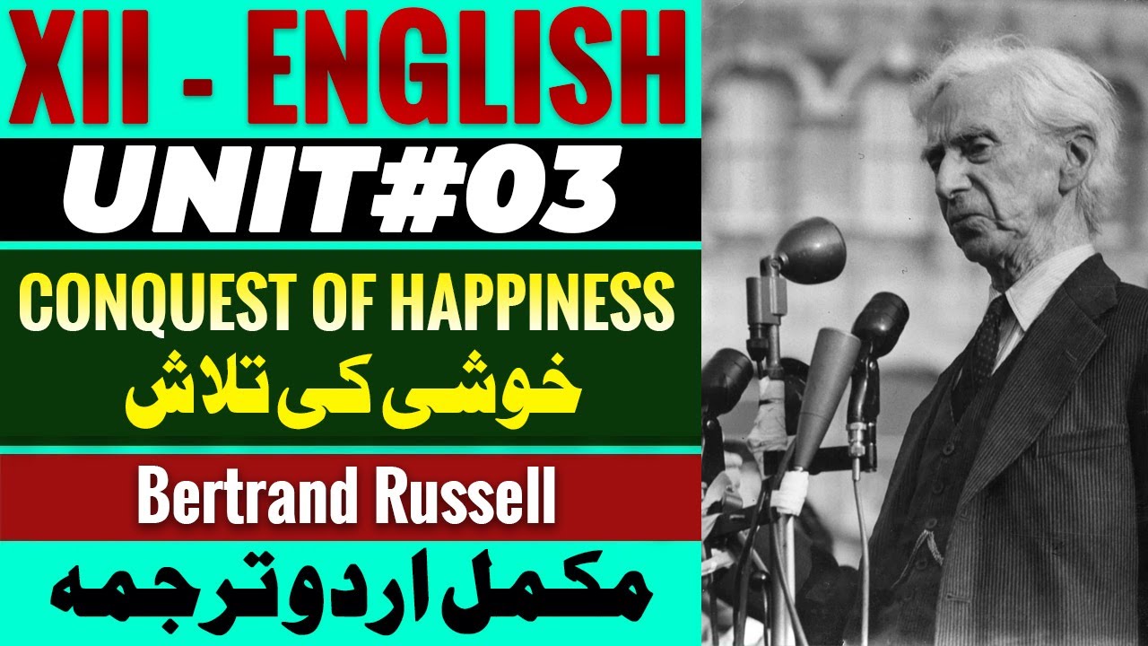 XII-English-2025 | Unit#3 | Conquest of Happiness | Line by Line Translation