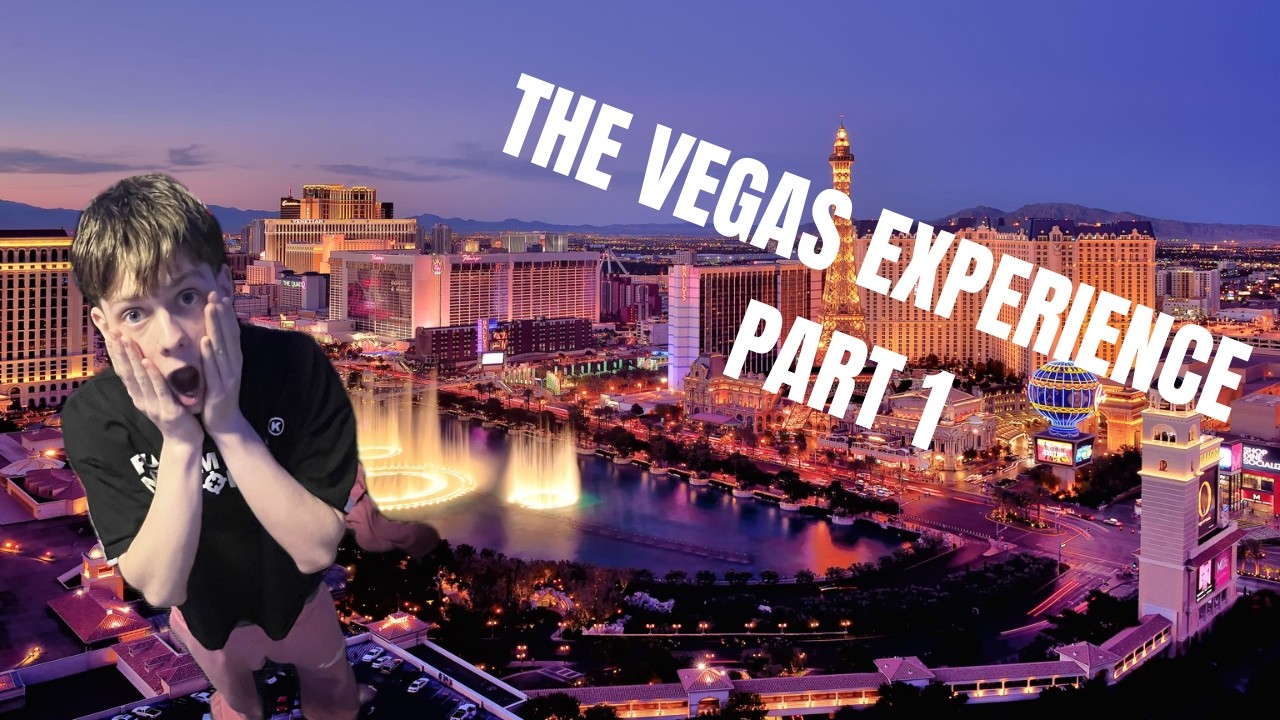 Season 1 Vlog #5: THE VEGAS EXPERIENCE