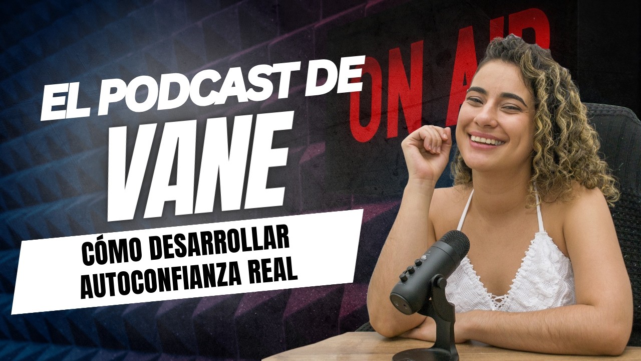 Cómo Desarrollar AUTOCONFIANZA Real | El Pilar para Lograr lo que Quieres
