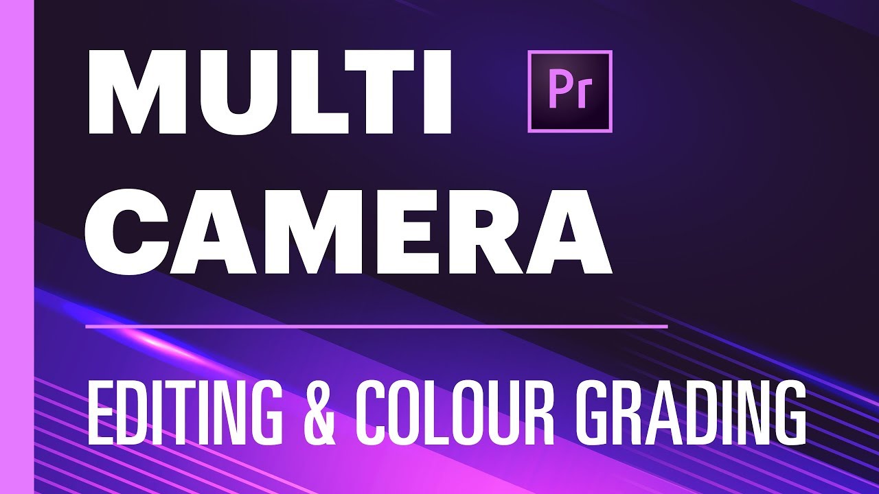 Многокамерный монтаж и цветокоррекция | Premiere Pro 2019
