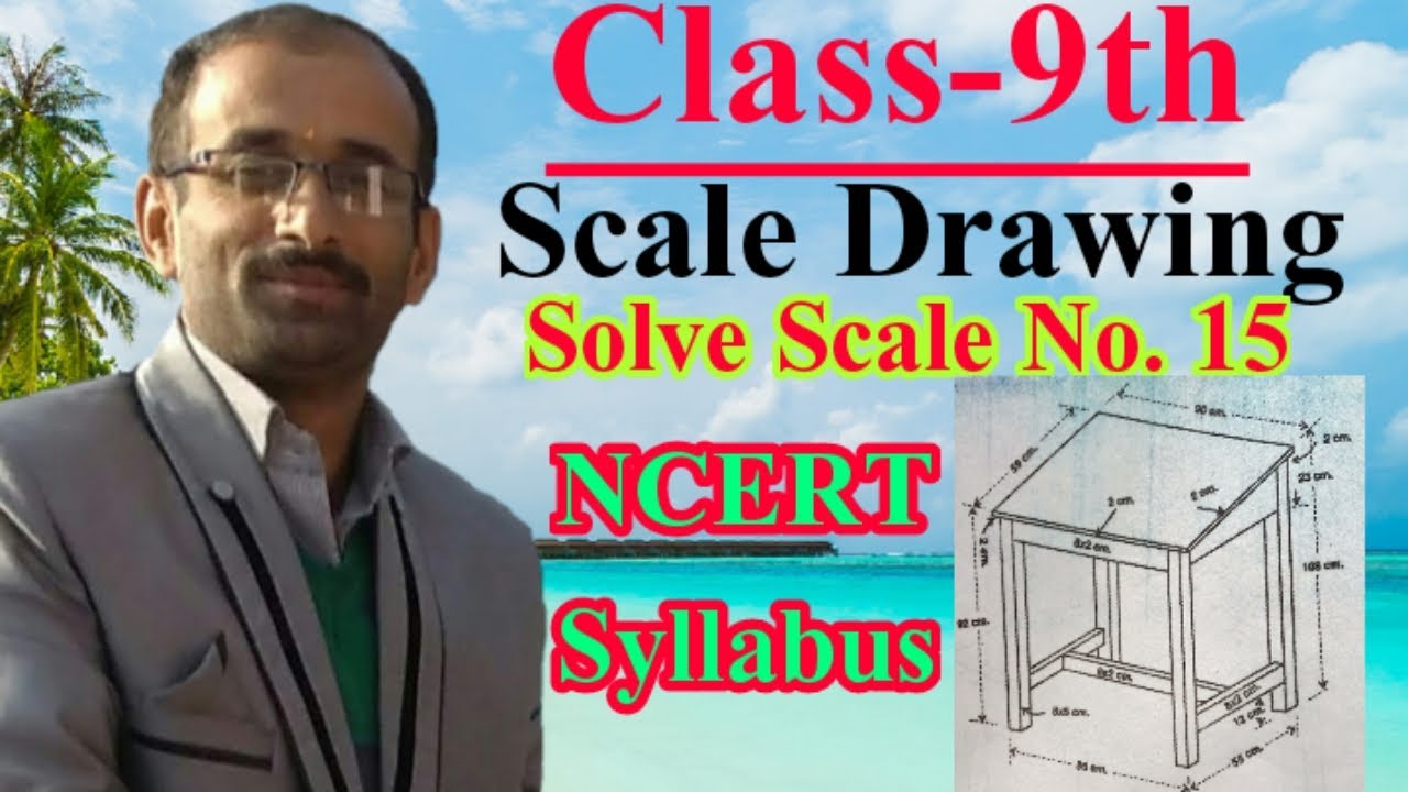 Scale Drawing Class 9th| Solve Scale No-15| NCERT Syllabus|