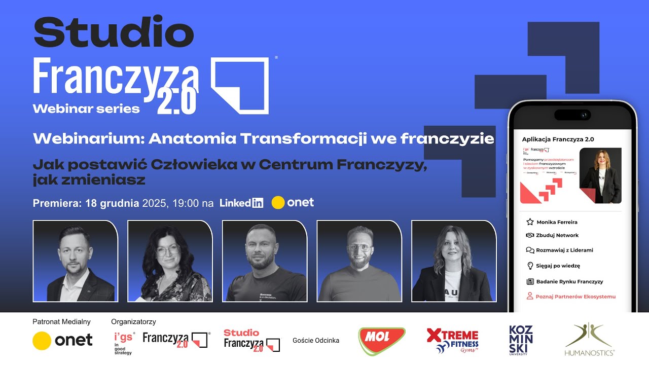 Franczyza 2.0 Webinar Series - Anatomia Transformacji we franczyzie