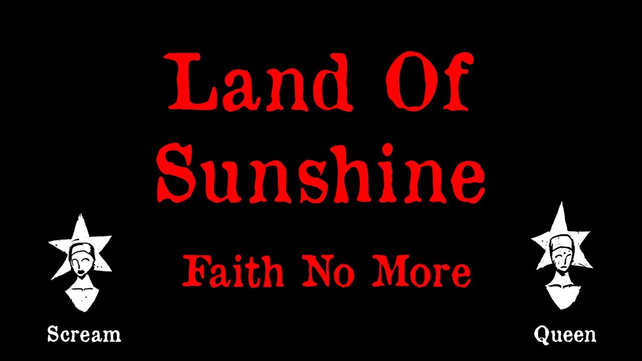 Faith No More - Land Of Sunshine - Karaoke